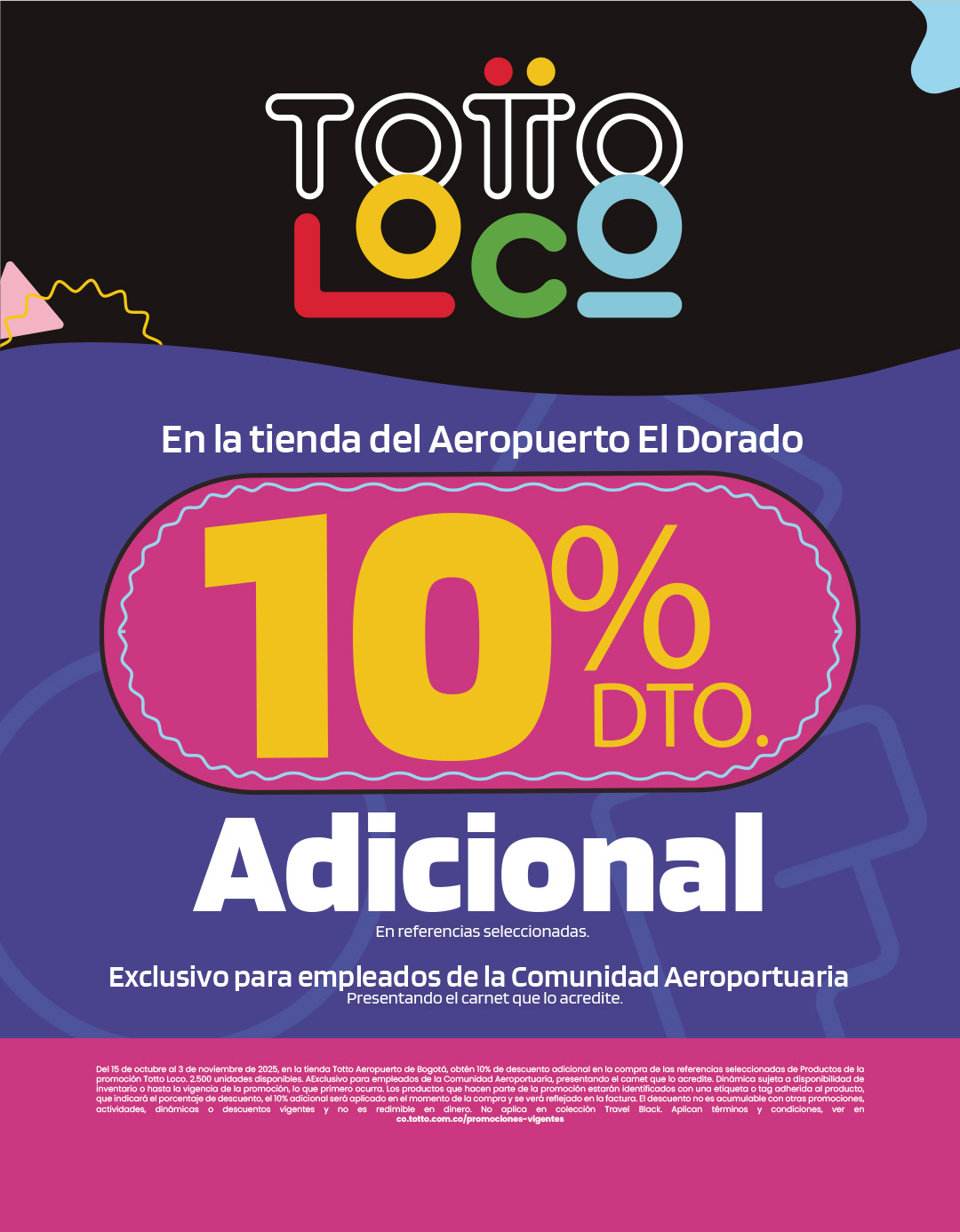 10% de descuento adicional en productos de Totto Loco
