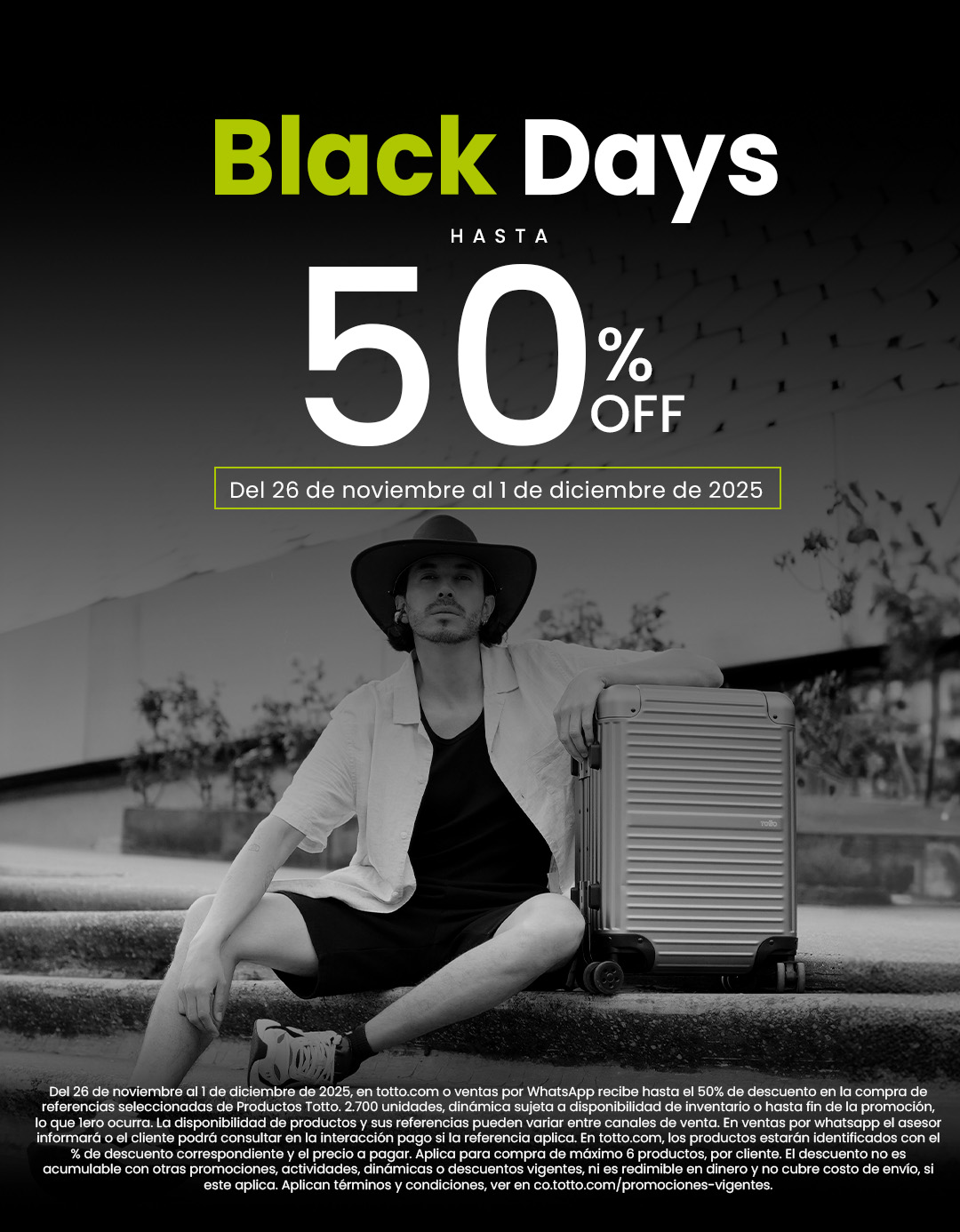 Black days 2025 - Hasta 50% off